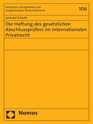 cover image of Die Haftung des gesetzlichen Abschlussprüfers im Internationalen Privatrecht